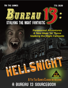 Bureau 13: Stalking the Night Fantastic - Hellsnight