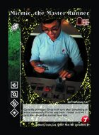 Micmic, The Master Runner - Custom Card