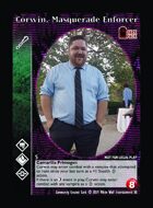 Corwin, Masquerade Enforcer - Custom Card