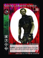 Gotcha, Ashurite Scholar - Custom Card