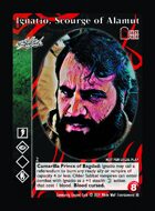 Ignatio, Scourge Of Alamut - Custom Card