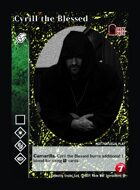 Cyrill The Blessed - Custom Card