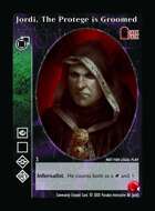 Jordi, The Protege Is Groomed - Custom Card
