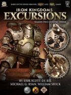 Iron Kingdoms Excursions: Season Two, Volume Three