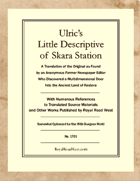 Ulric's Little Descriptive of Skara Station – Somewhat Optimized for Dungeon World