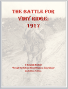 The Battle for Vimy Ridge: WW1 Scenarios