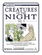 GURPS Creatures of the Night, Vol. 3