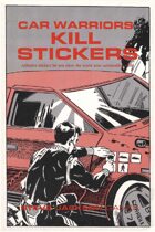 Car Warriors Kill Stickers