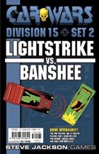 Car Wars Division 15 Set 2 - Lightstrike vs. Banshee