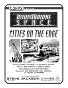 Transhuman Space: Cities on the Edge