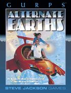 GURPS Classic: Alternate Earths