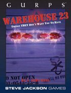 GURPS Classic: Warehouse 23