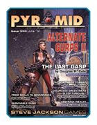 Pyramid #3/044: Alternate GURPS II