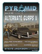 Pyramid #3/120: Alternate GURPS V