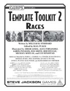 GURPS Template Toolkit 2: Races