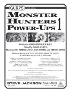 GURPS Monster Hunters Power-Ups 1