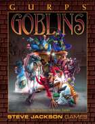 GURPS Classic: Goblins