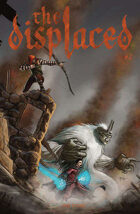 The Displaced #2 - Over the Hills and Far Away