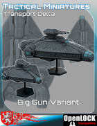 Tactical Miniatures Transport Delta Big Gun Variant