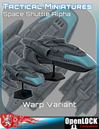 Tactical Miniatures Space Shuttle Alpha Warp Variant
