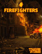 Firefighters (Tricube Tales One-Page RPG)