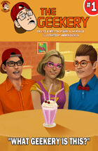 THE GEEKERY #1: What Geekery Is This?