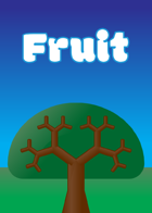 Fruit