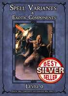 D&D SPELL COMPONENTS & OPTIONS - LEVEL 0