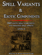 SPELL COMPONENTS & OPTIONS - LEVEL II