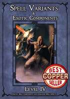 D&D SPELL COMPONENTS & OPTIONS - LEVEL IV