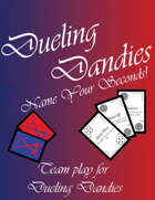 Dueling Dandies: Name Your Seconds!