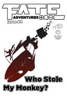 Fate Adventures #4—Who Stole my Monkey (PDF+EPUB+MOBI)