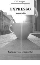 Expresso, le jeu de rôle