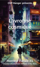 L'Ivrogne Cosmique