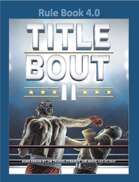 TITLE BOUT II RULES 4.0