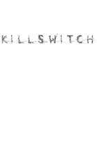 Killswitch
