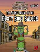 The Bounty Board of the Dusty Boot Saloon (Wranglers of Westhallow)