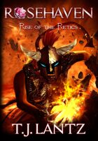 Rosehaven, Rise of the Retics