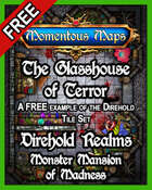 Direhold Realms: The Glasshouse of Terror