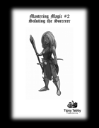 Mastering Magic: Saluting the Sorcerer - Pathfinder