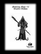 Mastering Magic: Wizard's Wisdom - Pathfinder