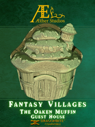 Fantasy Villages: The Oaken Muffin Guest House