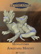 Sky Islands - Airguana Mount