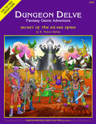 Secret of the Silver Spire (DUNGEON DELVE #4)
