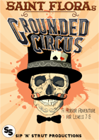 Saint Flora's Grounded Circus