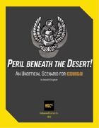 Peril Beneath the Desert! An Unofficial CONGO Scenario