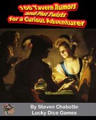 100 Tavern Rumors & Plot Twists for a Curious Adventurer