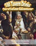 100 Tavern Drinks for a Curious Adventurer