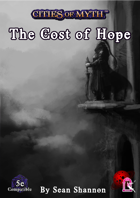 Cities of Myth (5e): The Cost of Hope