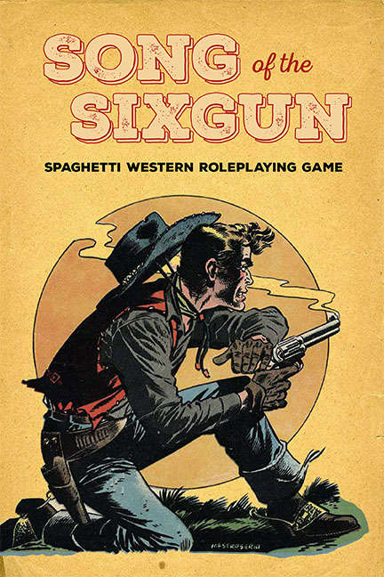 Song of the Sixgun